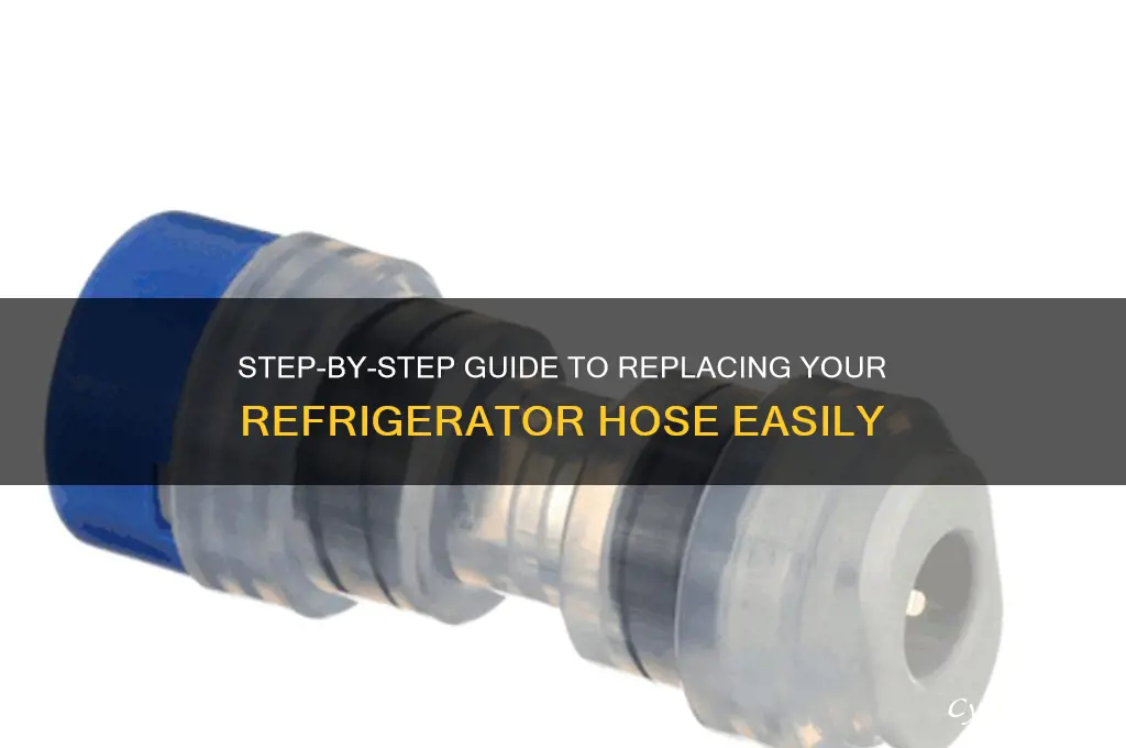 how do you change a refrigerator hose