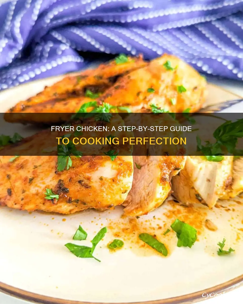 how do you cook a fryer chicken