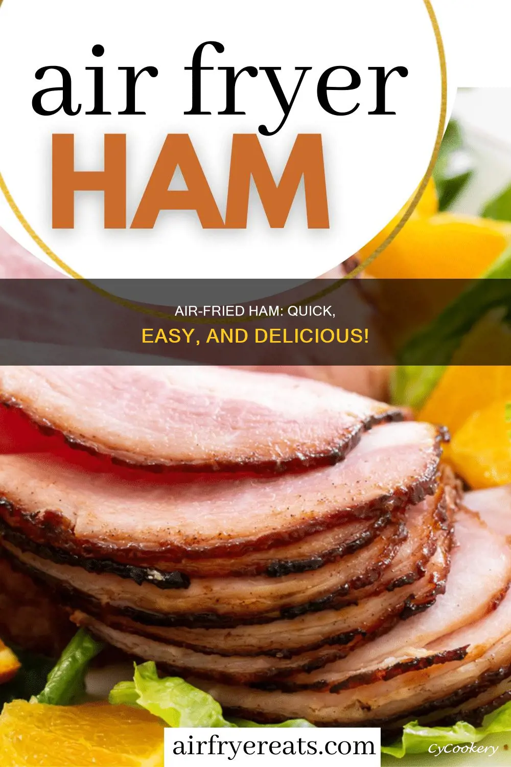 how do you cook a ham in an air fryer