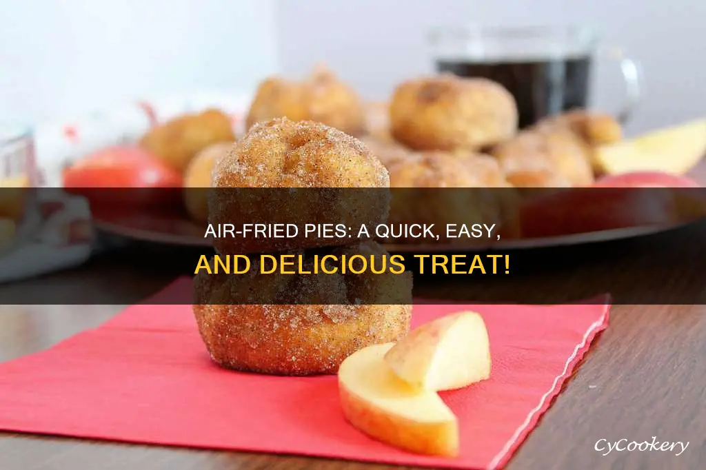 how do you cook a pie in an air fryer