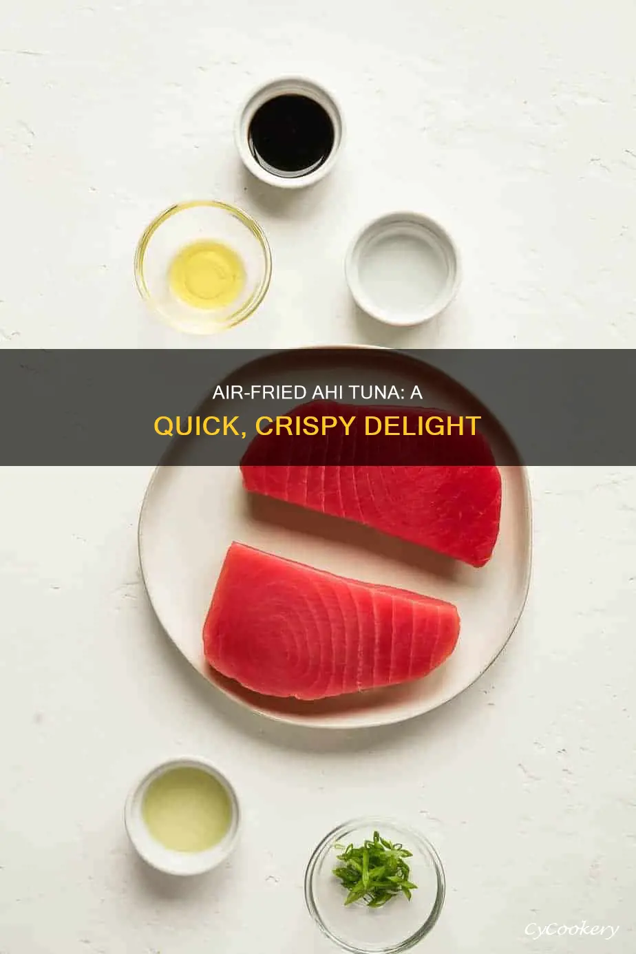 how do you cook ahi tuna in an air fryer