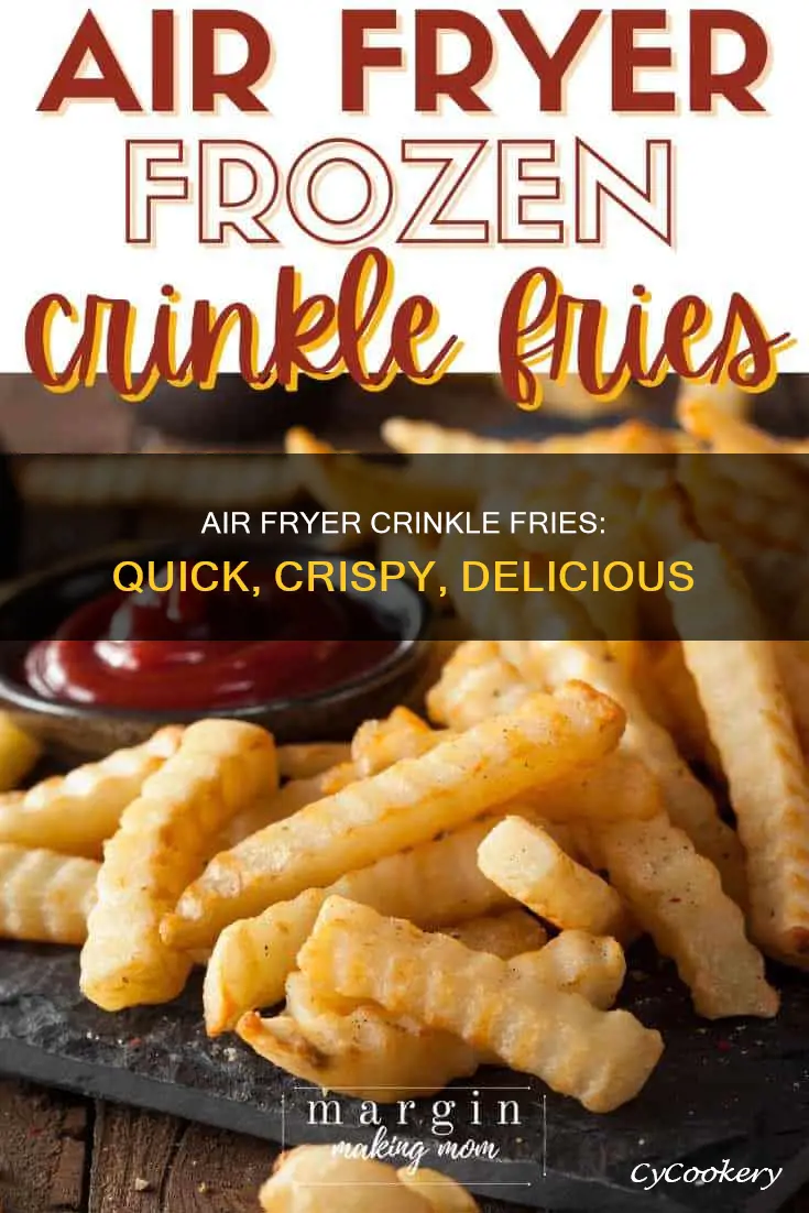 how do you cook crinkle fries in an air fryer