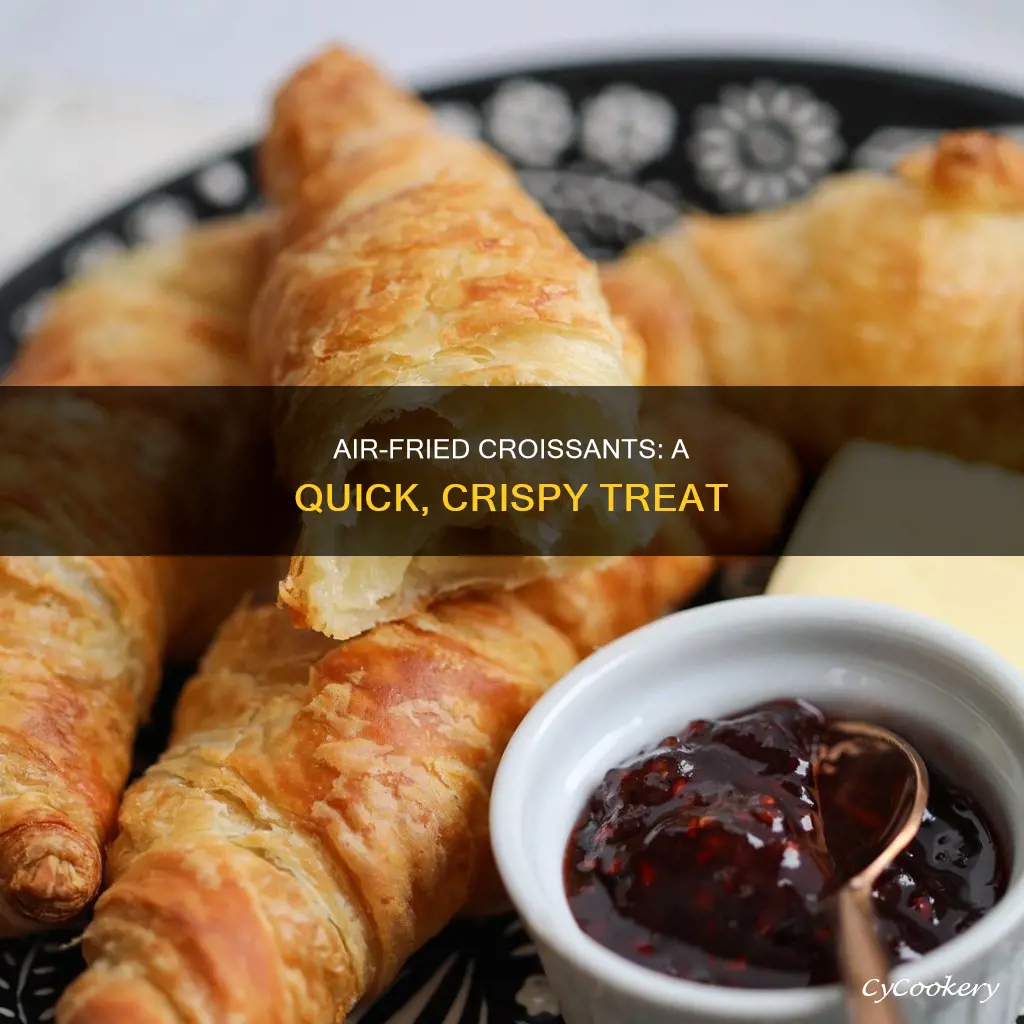 how do you cook croissants in an air fryer