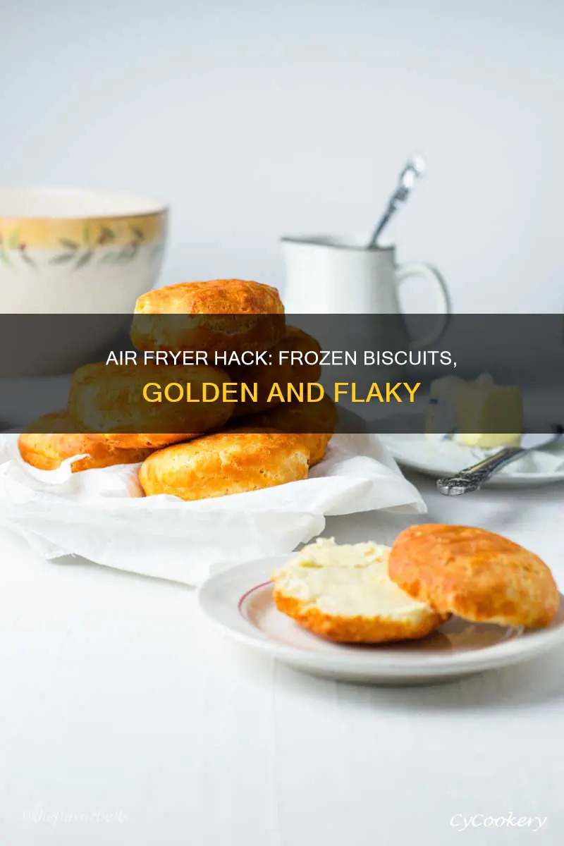 how do you cook frozen biscuits in an air fryer