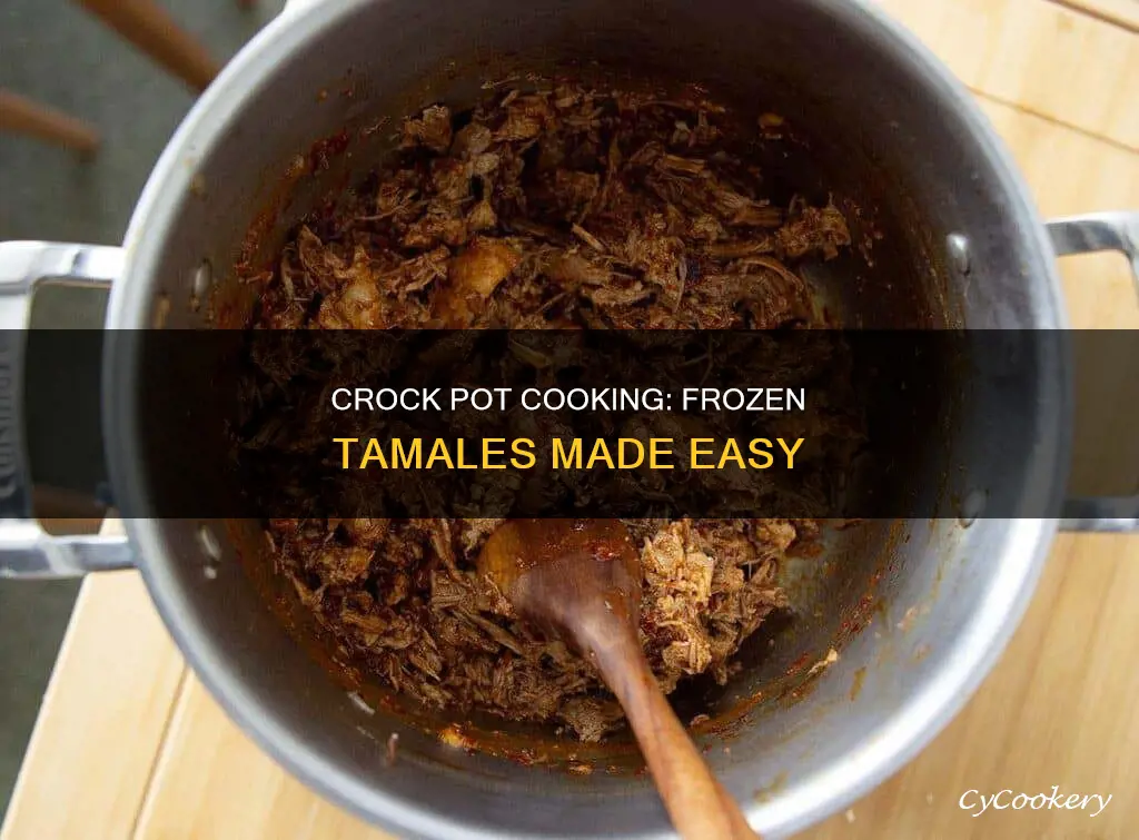 how do you cook frozen tamales in a crock pot