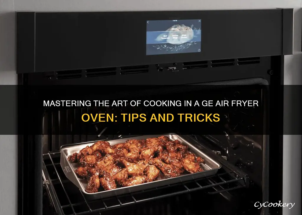 how do you cook in a ge air fryer oven