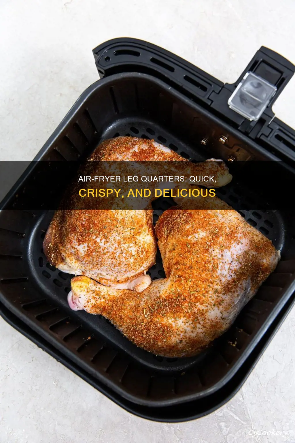 how do you cook leg quarters in an air fryer