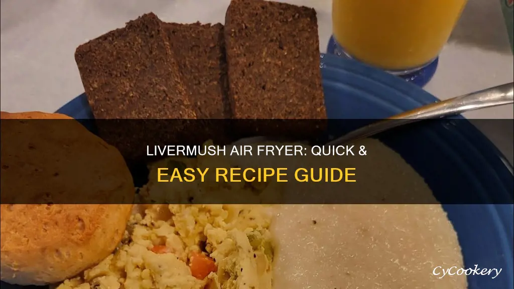 how do you cook livermush in an air fryer