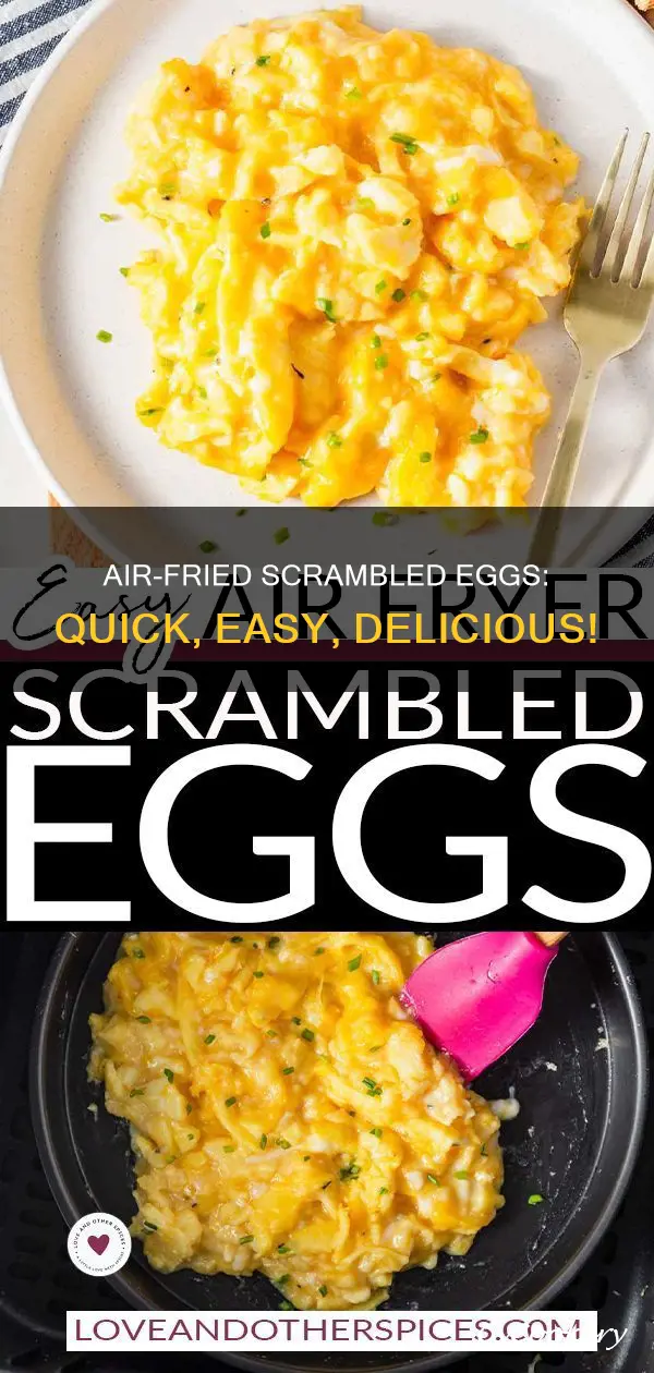 how do you cook scrambled eggs in an air fryer