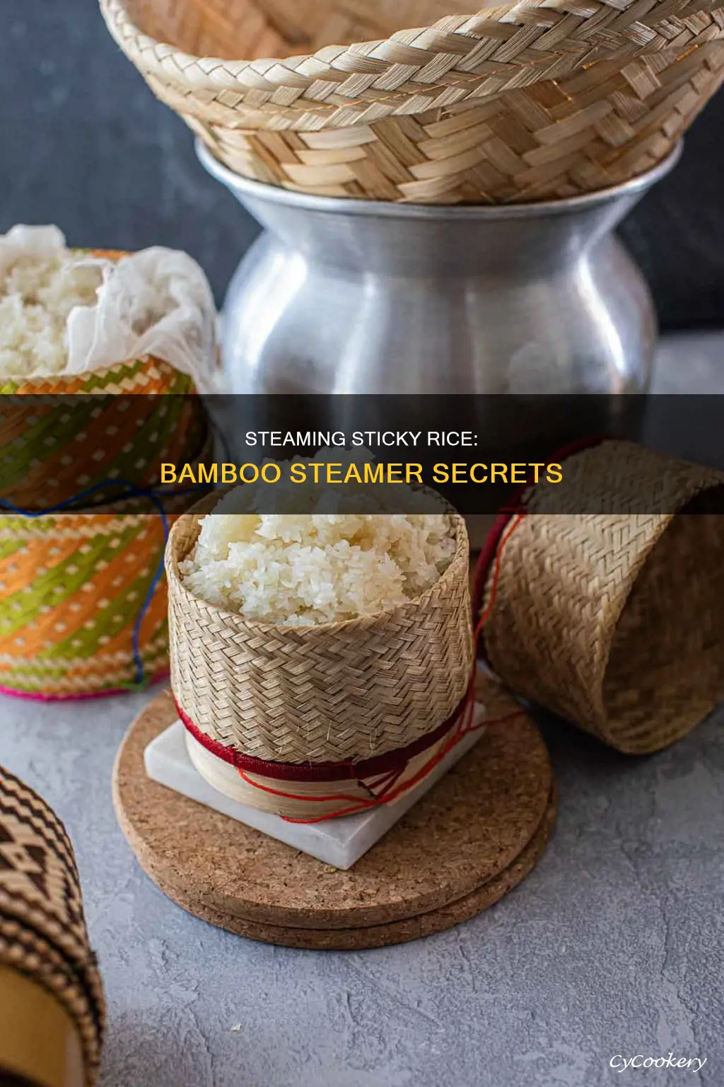 how do you cook sticky rice in a bamboo steamer