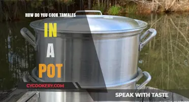 Steaming Tamales: The Perfect Pot Method