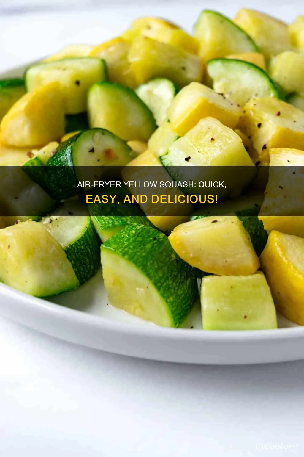 how do you cook yellow squash in an air fryer