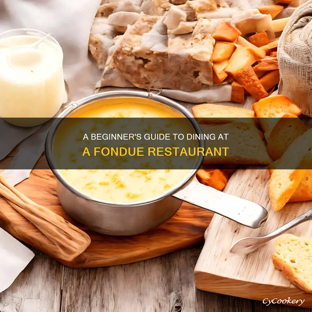 how do you eat at a fondue restaurant