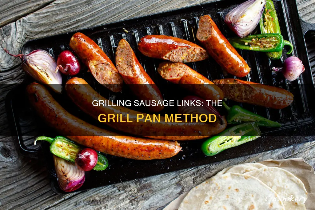 how do you grill sausage links in grill pan