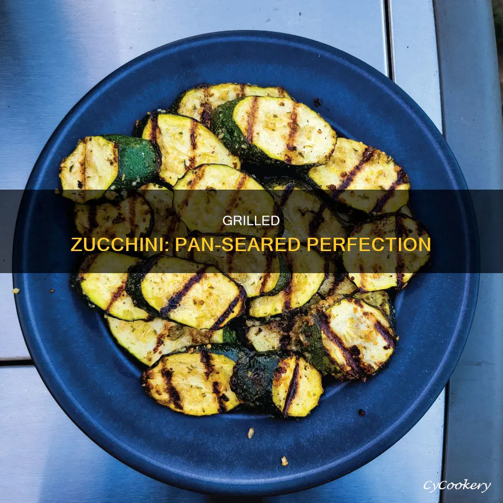 how do you grill zucchini in a pan