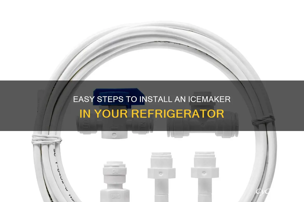 how do you install an icemaker in a refrigerator