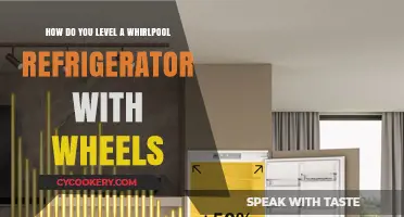 Leveling Your Whirlpool Fridge with Wheels: A Step-by-Step Guide