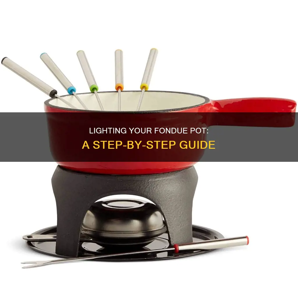 how do you light a fondue pot