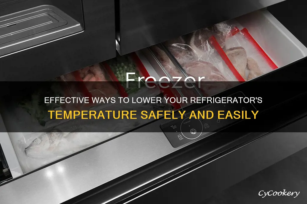 how do you lower the temperature on a refrigerator