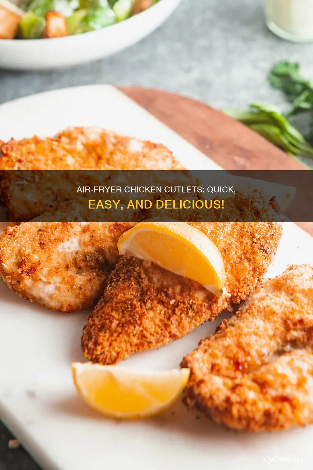 how do you make chicken cutlets in air fryer