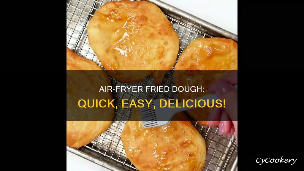 how do you make fried dough in an air fryer