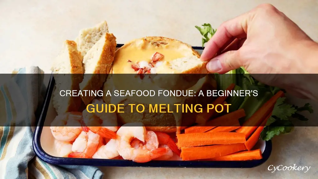 how do you make seafood fondue