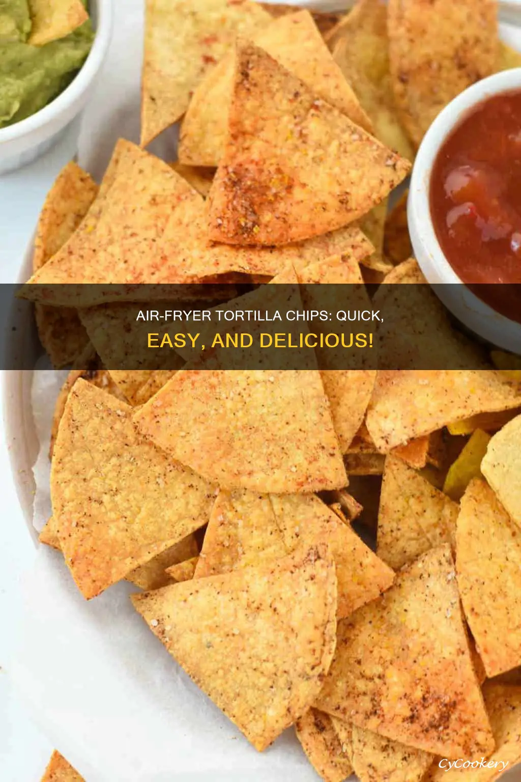 how do you make tortilla chips in an air fryer