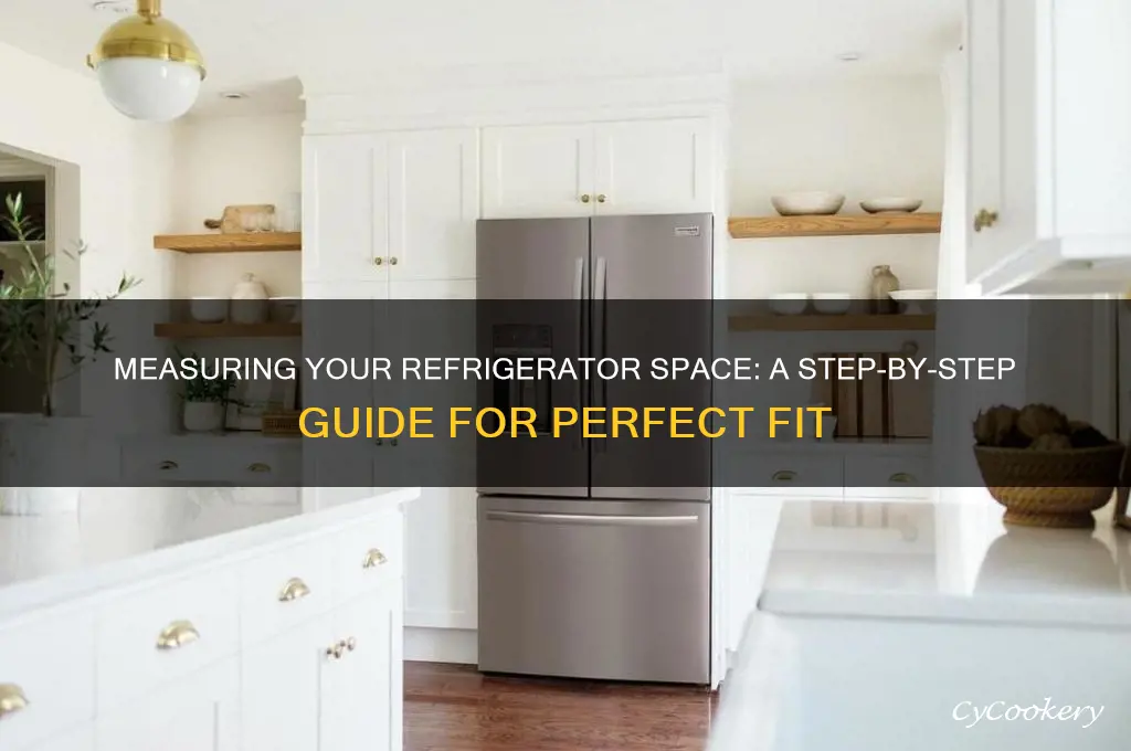 how do you measure a refrigerator space
