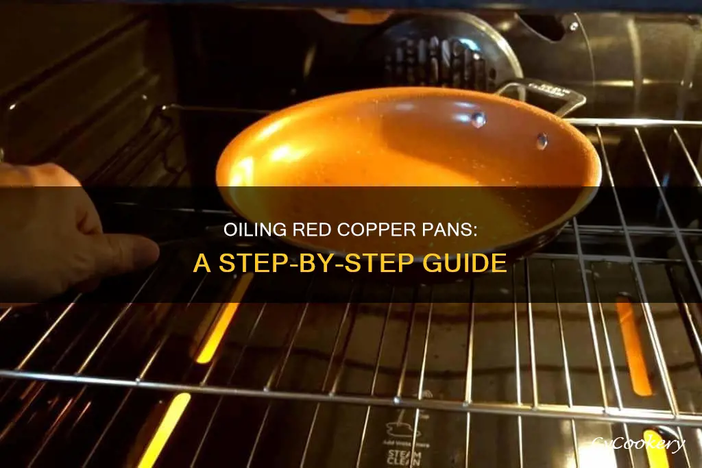 how do you oil a red copper pan