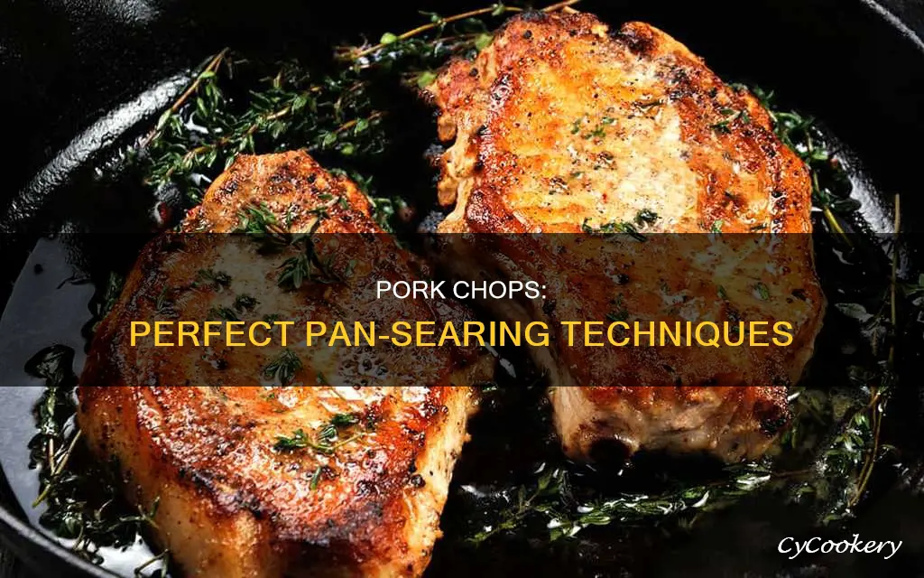 how do you pan sear pork chops