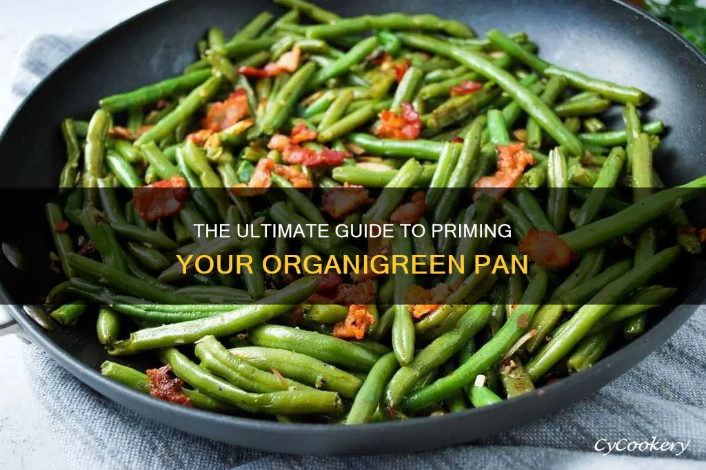 how do you prime an organigreen pan