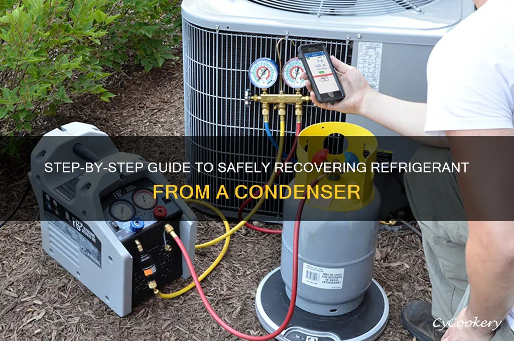 how do you pull refrigerant out of a condenser
