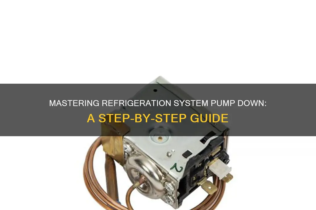 how do you pump down a refrigeration system