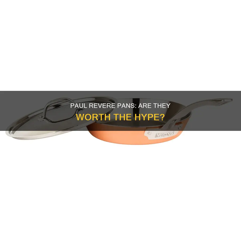 how do you rate paul revere pans