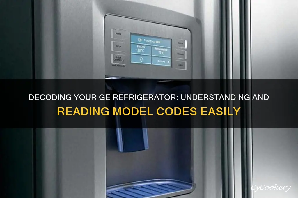 how do you read a ge refrigerator code