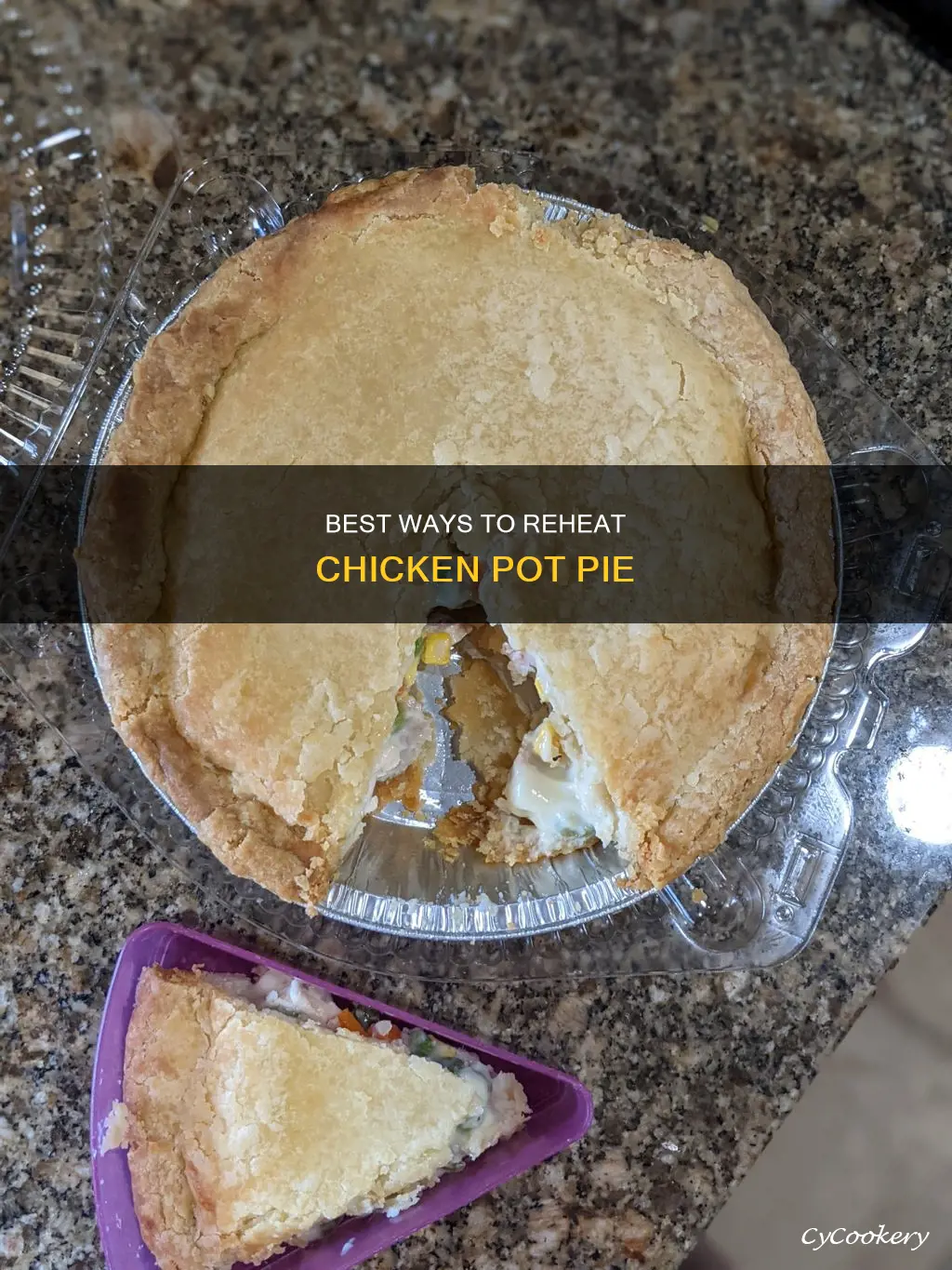 how do you reheat a cooked chicken pot pie