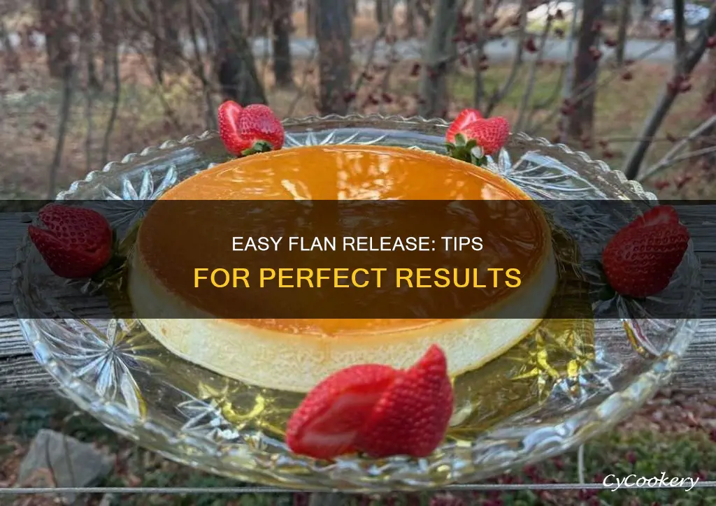 how do you release flan from a pan
