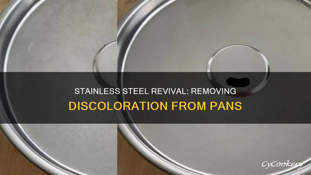 how do you remove discoloration from a stainless steel pan