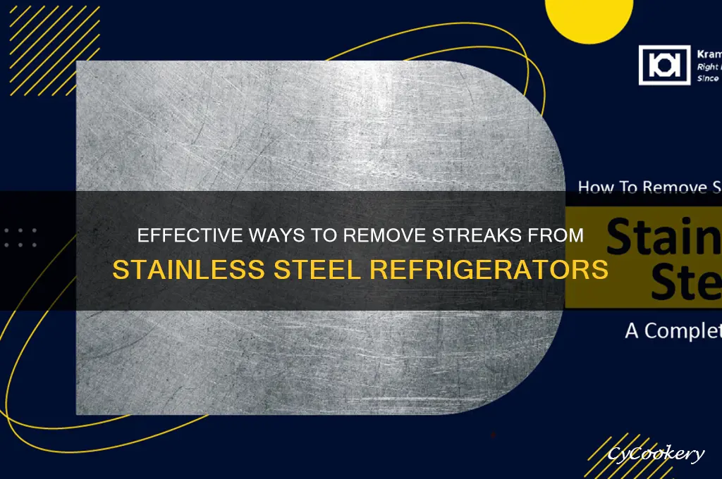 how do you remove streaks from stainless steel refrigerator