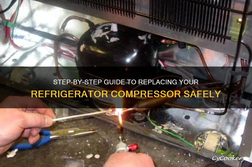 how do you replace a refrigerator compressor