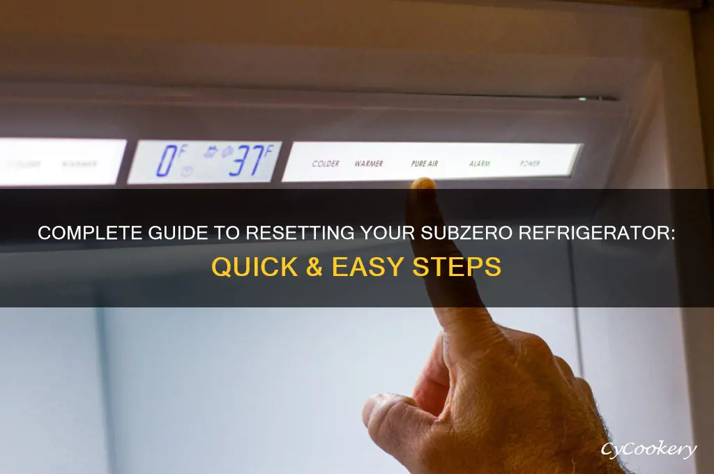 how do you reset a subzero refrigerator