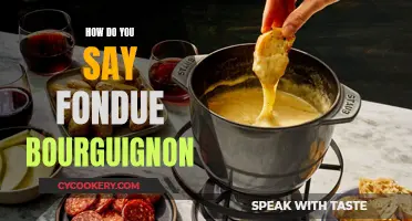 Fondue Bourguignon: How to Pronounce This French Dish