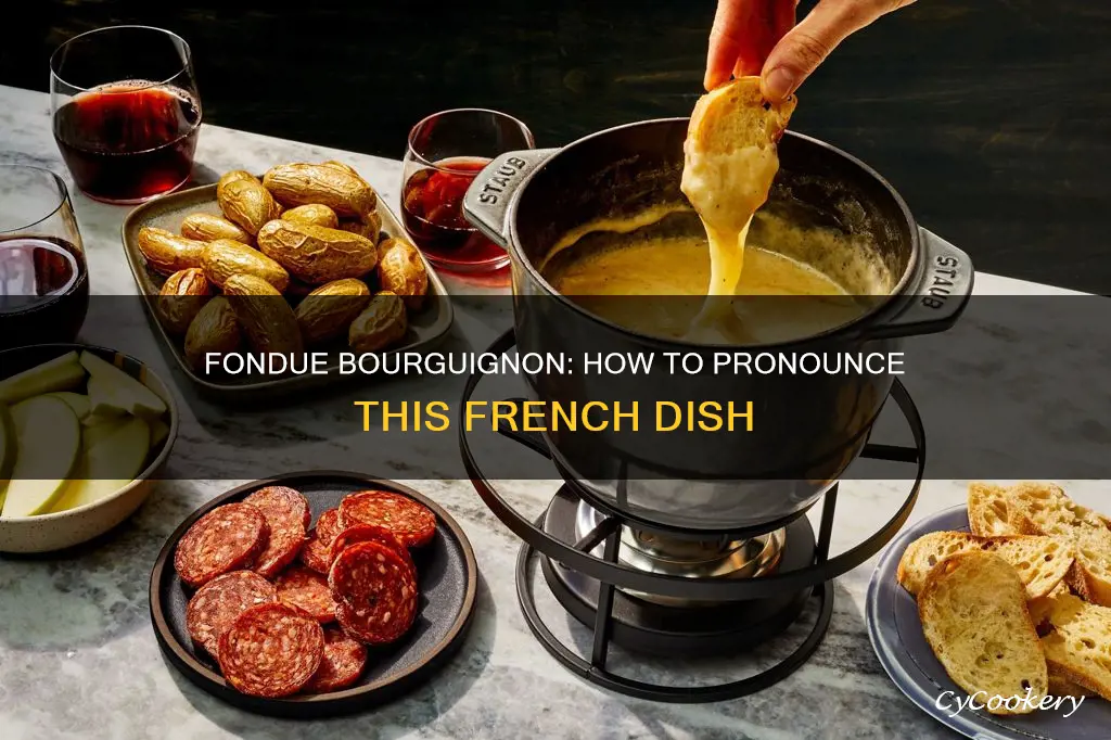 how do you say fondue bourguignon