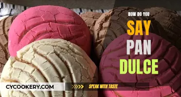 Mastering the Art of Saying 'Pan Dulce