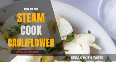 Steaming Cauliflower: A Simple, Healthy Cooking Method