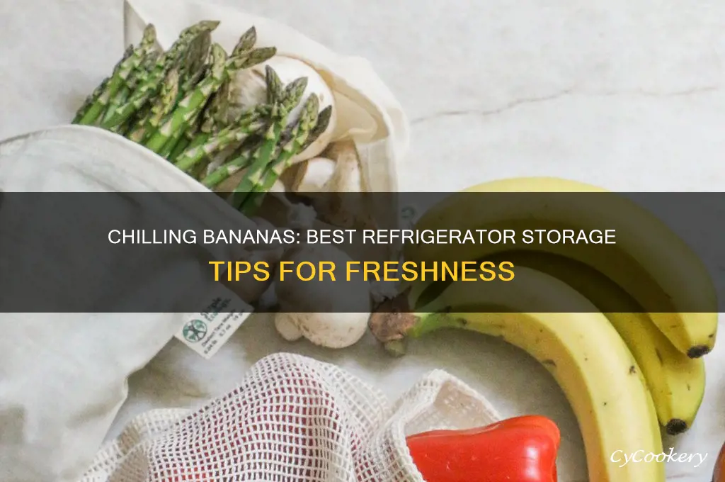how do you store bananas in the refrigerator