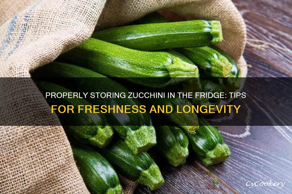 how do you store zucchini in the refrigerator