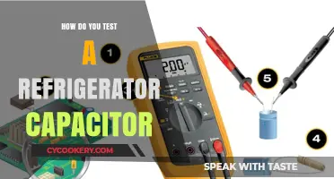 Testing a Refrigerator Capacitor: A Step-by-Step Troubleshooting Guide