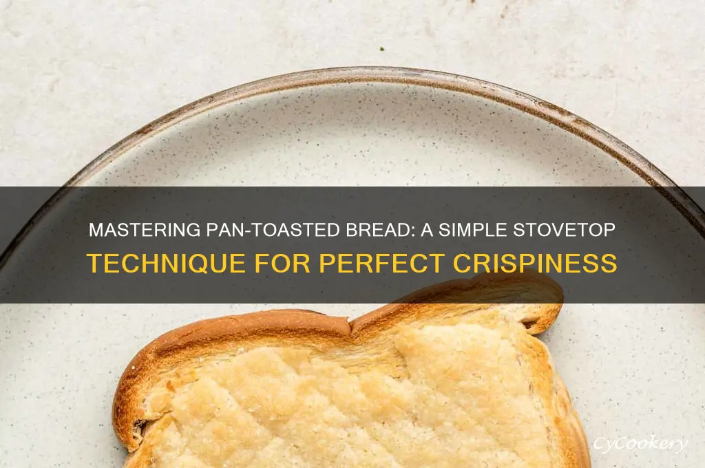 how do you toast bread using a frying pan