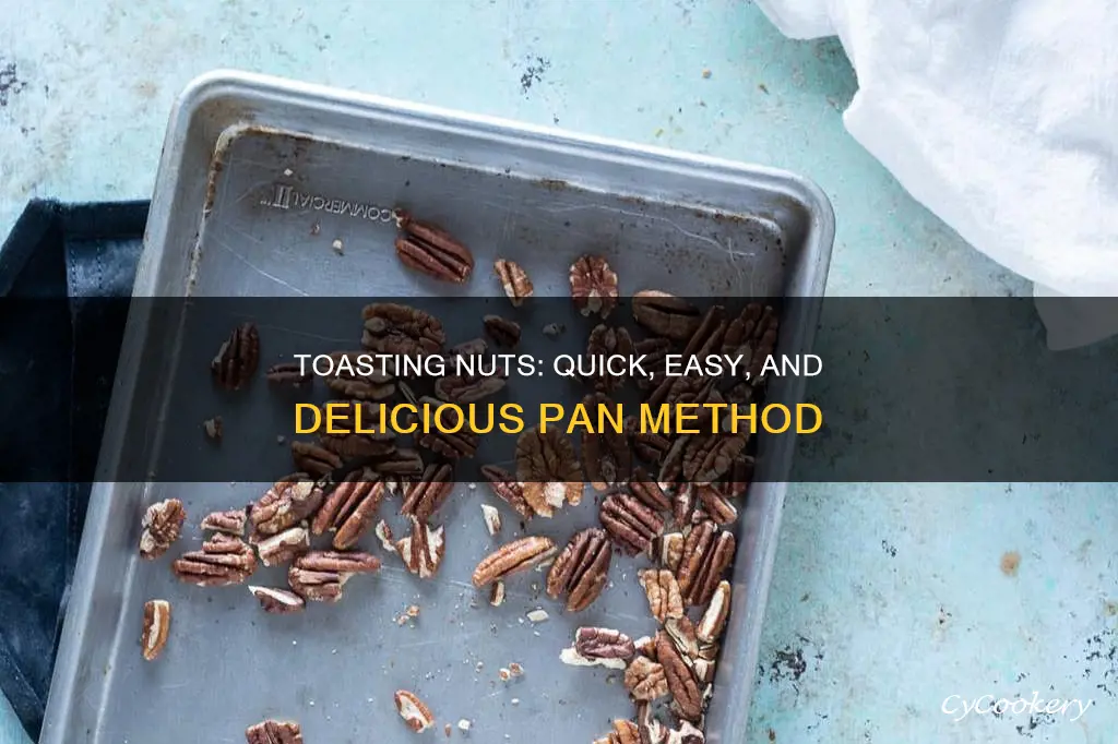 how do you toast nuts in a pan